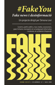 #FakeYou. Fake news i desinformació. Simona Levi