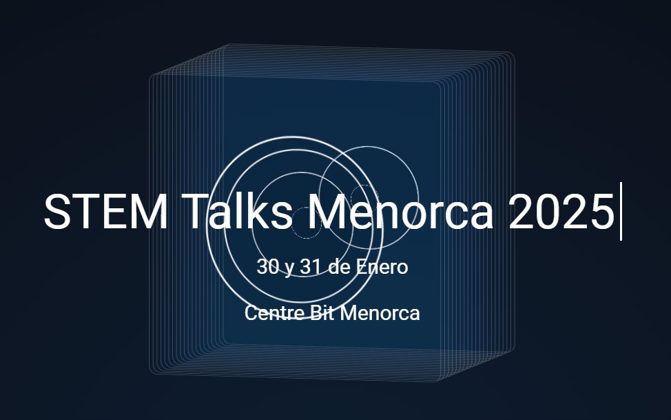 STEM Talks Menorca 2025