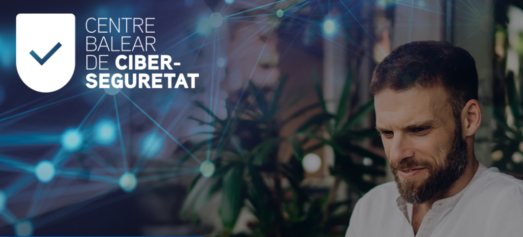 El próximo 6 de mayo, el Govern presenta su nueva herramienta de autodiagnóstico para evaluar la ciberseguridad de las empresas de las Islas Baleares